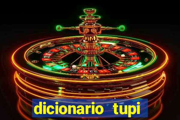 dicionario tupi guarani on line